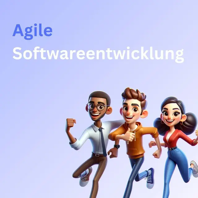 Was ist agile Softwareentwicklung?
